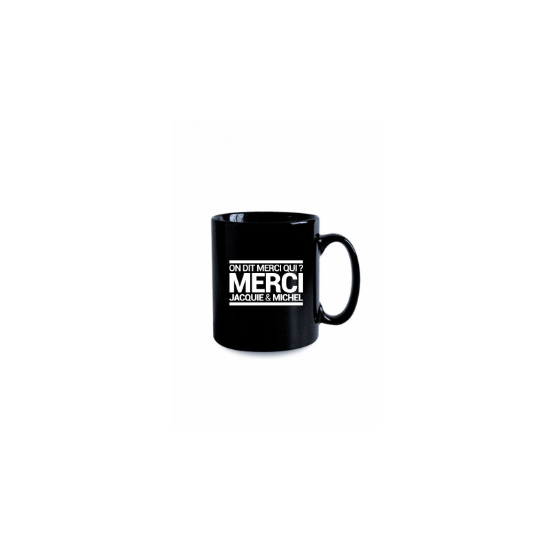 Mug noir J&M - On dit merci qui ?