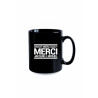 Mug noir J&M - On dit merci qui ?